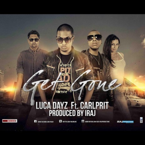 Get Gone ft. Iraj & Carlprit | Boomplay Music