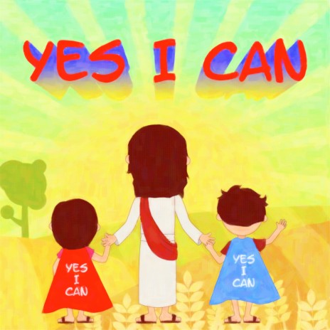 Yes I Can | Boomplay Music