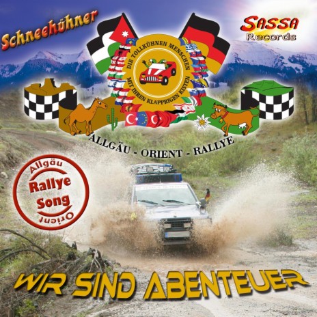 Wir sind Abenteuer (Allgäu-Orient-Rallye-Song) | Boomplay Music