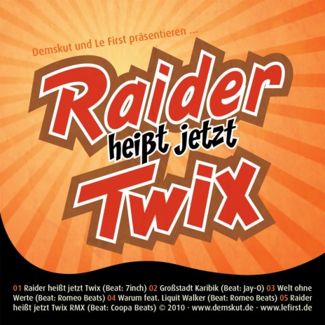 Raider heißt jetzt Twix (Coopa RMX) ft. Le First | Boomplay Music