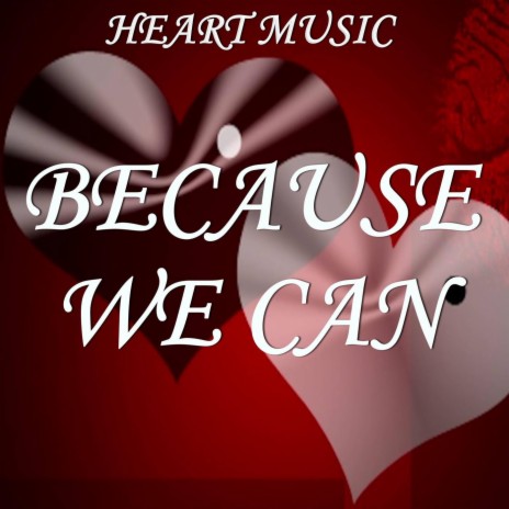 Because We Can - Tribute to Bon Jovi | Boomplay Music