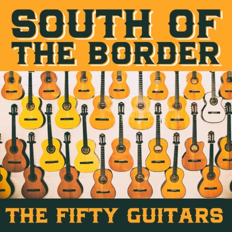 South Of the Border | Boomplay Music