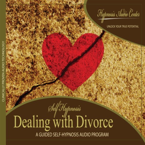 Dealing With Divorce: Guided Self-Hypnosis | Boomplay Music