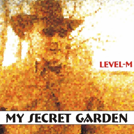 My Secret Garden | Boomplay Music