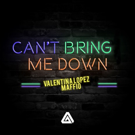Can't Bring Me Down ft. Maffio | Boomplay Music