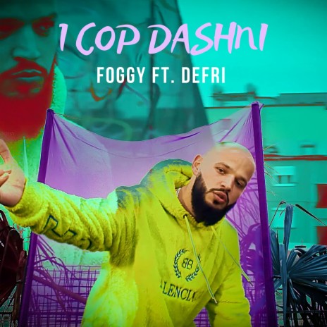 1 Cop Dashni ft. Defri | Boomplay Music