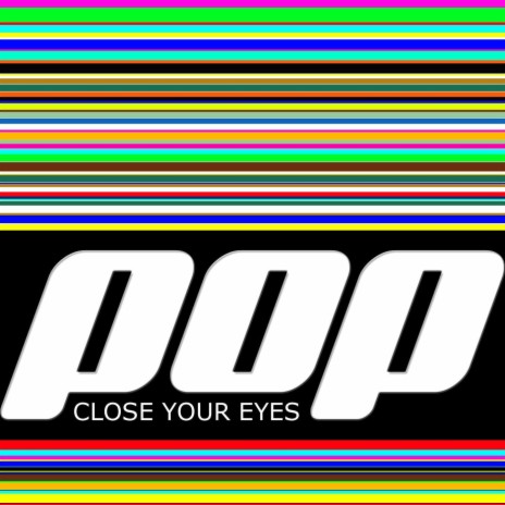 Close Your Eyes (More Dynamic Version) | Boomplay Music