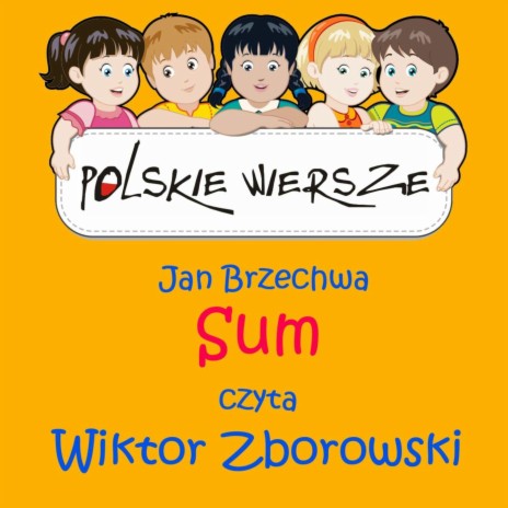 Polskie Wiersze / Jan Brzechwa - Sum | Boomplay Music