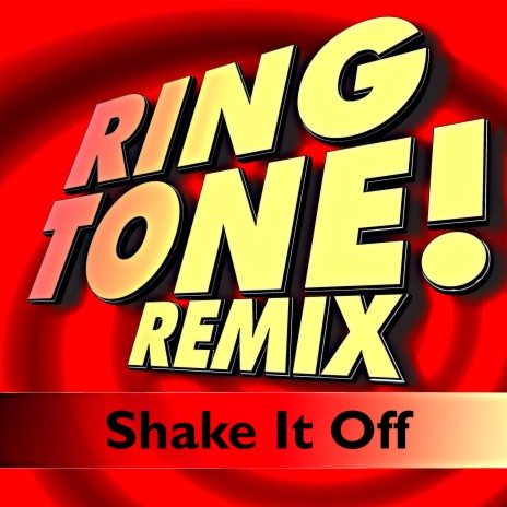 Shake It Off (Ringtone) ft. B. Smith | Boomplay Music