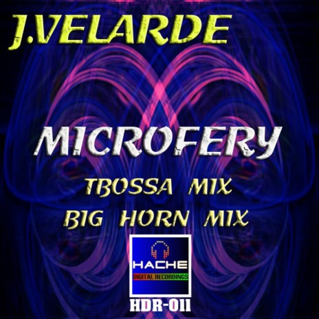 Microfery (Big Horn Mix) | Boomplay Music