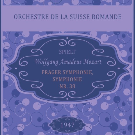 Symphonie Nr. 38, KV 508, Prager Symphonie D Major: Finale. Presto | Boomplay Music