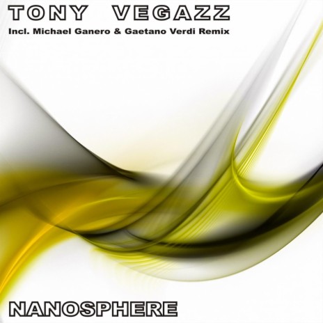 Nanosphere (Original Mix) | Boomplay Music