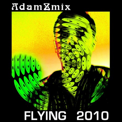 Flying 2010 (2010 mix)