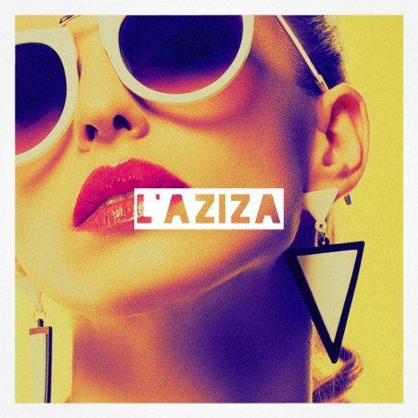 L'Aziza | Boomplay Music