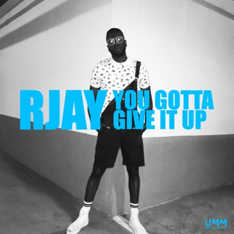 You Gotta Give It Up (Vocal Mix) | Boomplay Music