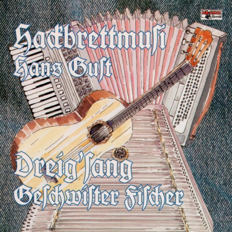 Sprittelsberger Boarischer (mit Akkordeon) ft. Dreig'sang Geschwister Fischer