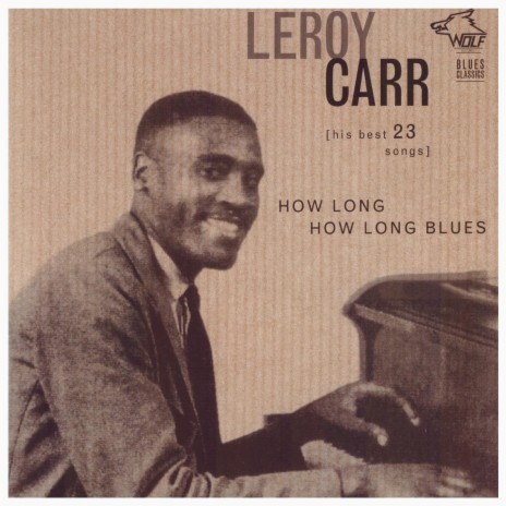 The New How Long How Long Blues