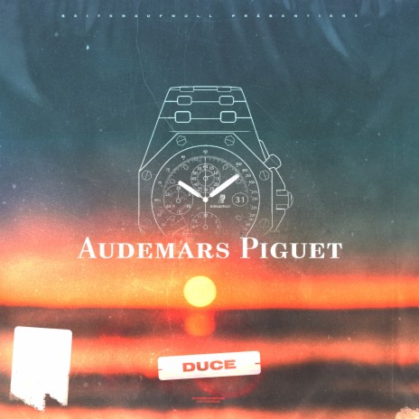 Audemars Piguet | Boomplay Music