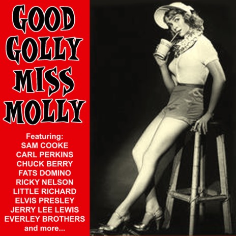 Good Golly, Miss Molly | Boomplay Music