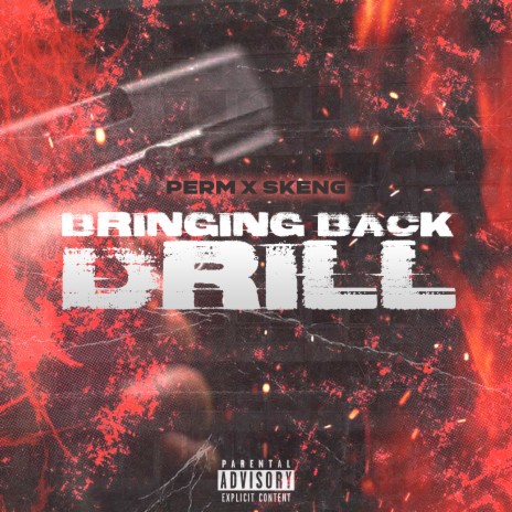 Bringing Back Drill ft. SKENG | Boomplay Music
