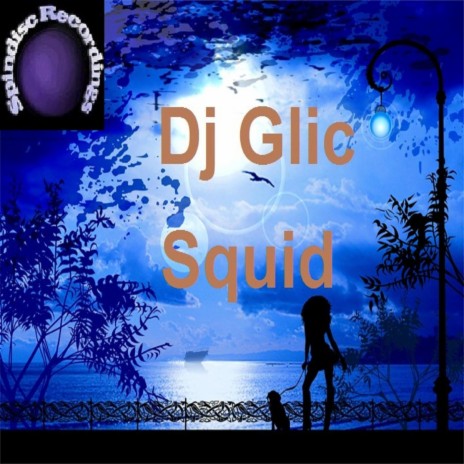 Squid (Original Mix) | Boomplay Music