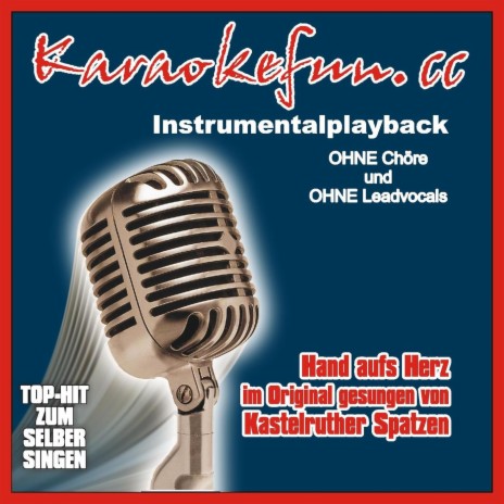 Hand aufs Herz - Instrumental - Karaoke (Instrumental - Karaokeversion ohne Chöre im Stil des Originalinterpreten)