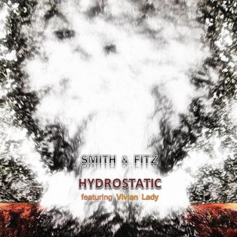 Hydrostatic ft. Fitz & Vivian Lady