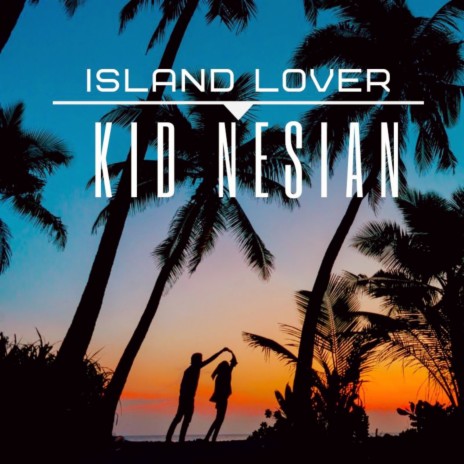 Island Lover | Boomplay Music
