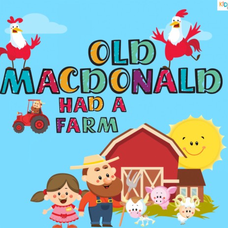 Old MacDonald Had A Farm Nursery Rhyme (Single) ft. Traditional