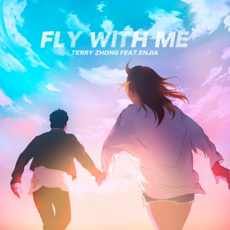 Fly With Me ft. EnjiA | Boomplay Music