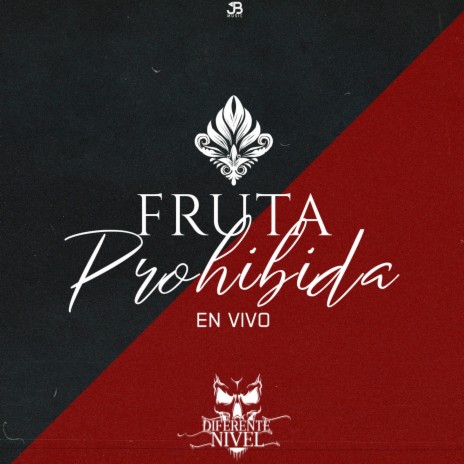 Fruta Prohibida (En Vivo) | Boomplay Music