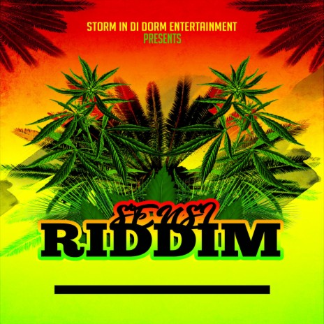Sensi Riddim | Boomplay Music