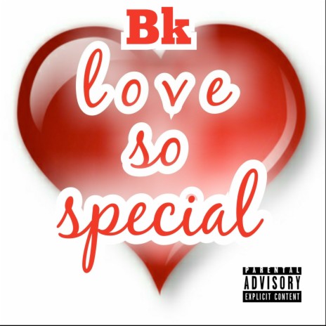Love So Special | Boomplay Music