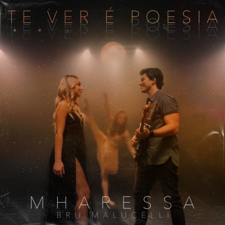 Te Ver É Poesia ft. Bru Malucelli | Boomplay Music