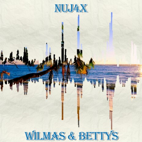 Wilmas & Bettys | Boomplay Music