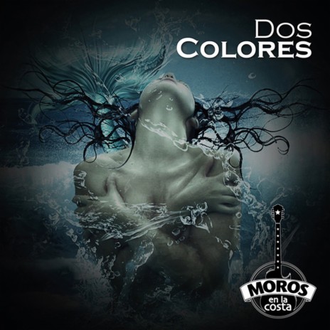 Dos Colores | Boomplay Music