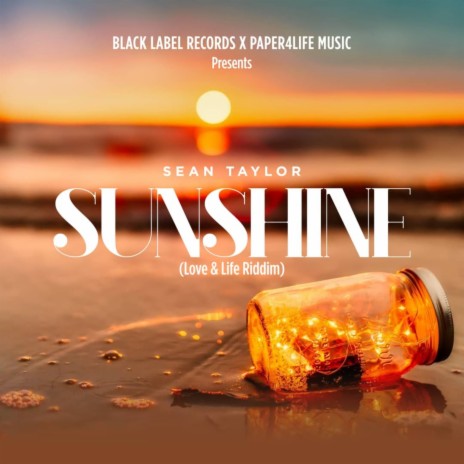 Sunshine (Love & Life Riddim) | Boomplay Music