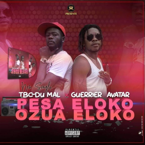 Pesa Eloko Ozua Eloko ft. Guerrier Avatar | Boomplay Music