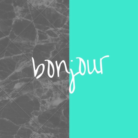 Bonjour ft. Byusukii