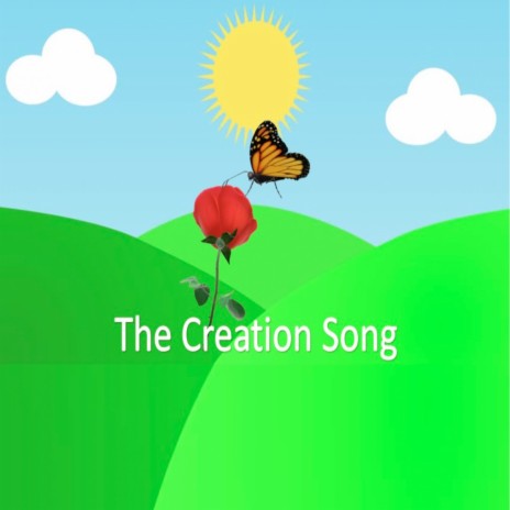 The Creation Song | Boomplay Music