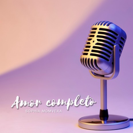 Amor Completo | Boomplay Music