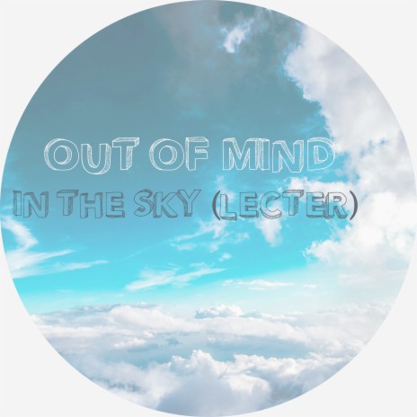 In the Sky (Lecter) | Boomplay Music