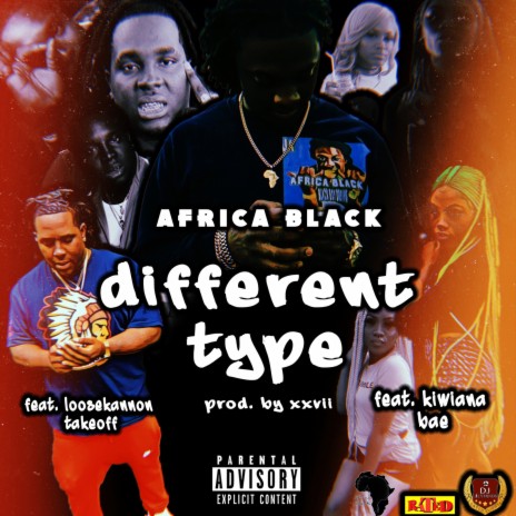 Different Type ft. Loose Kannon Takeoff & Kiwiana Bae | Boomplay Music