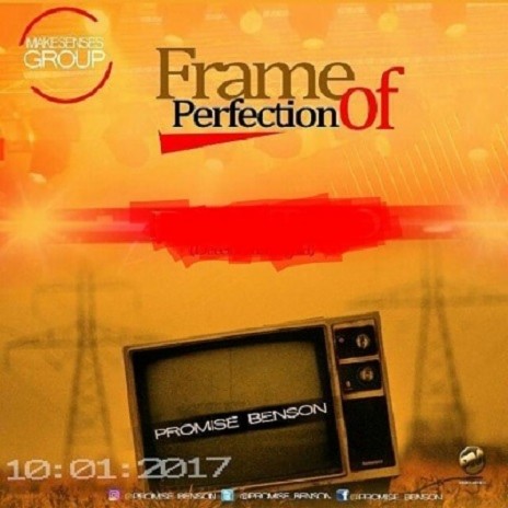 Frame Of Perfection | Boomplay Music