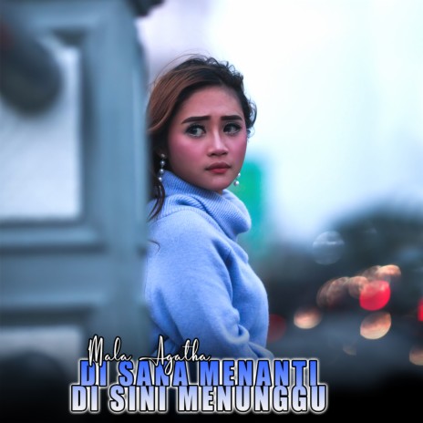 Di Sana Menanti Di Sini Menunggu | Boomplay Music