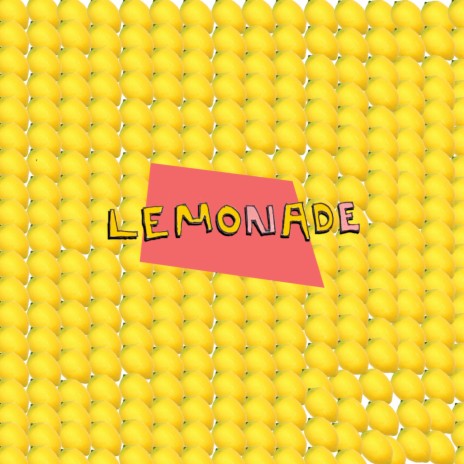 Lemonade | Boomplay Music