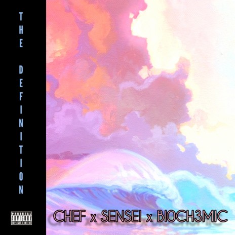 The Definition ft. Chef & Sensei | Boomplay Music