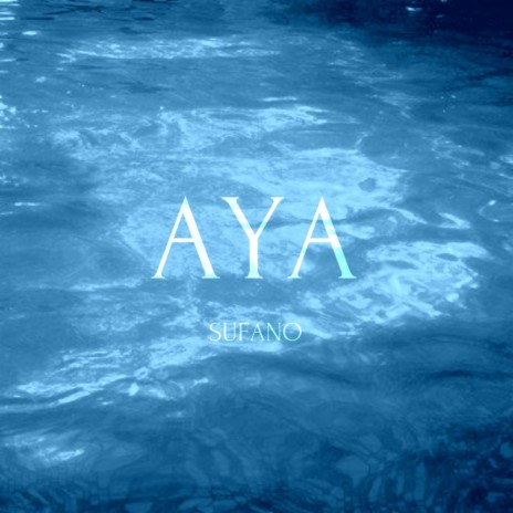 Aya | Boomplay Music