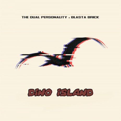 Dino Island ft. Blasta Brick