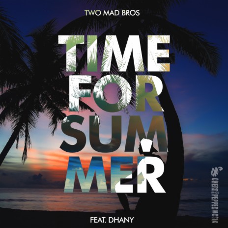 Time For Summer ft. Dhany | Boomplay Music